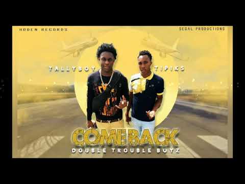 TALLYBOY X TIPIKS - Come Back [Spanish Fly Riddim] BY SEAGAL PRODUCTIONS