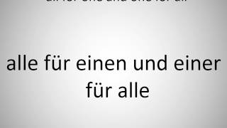 How to say all for one and one for all in German?