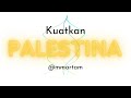 Kuatkan Palestina