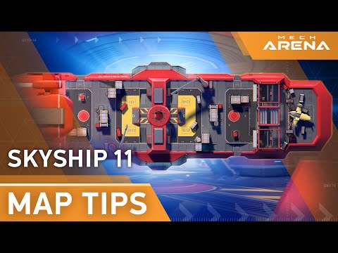 Map Tips #1 | Skyship 11 | Mech Arena
