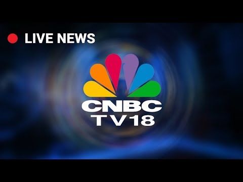 CNBC TV18  LIVE || Business News in English