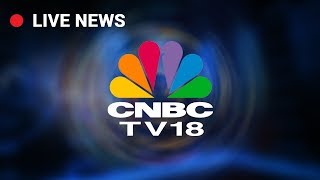 CNBC TV18  LIVE || Business News in English