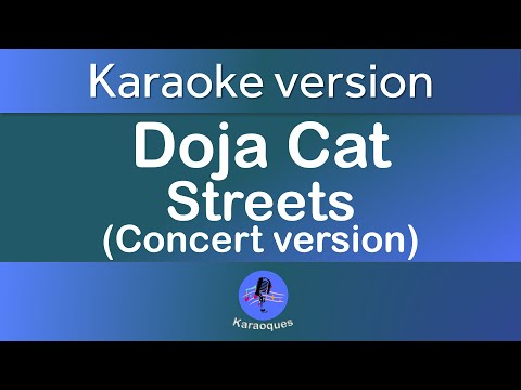 Doja Cat - Streets | Original Karaoke