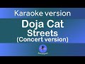 Doja Cat - Streets | Original Karaoke