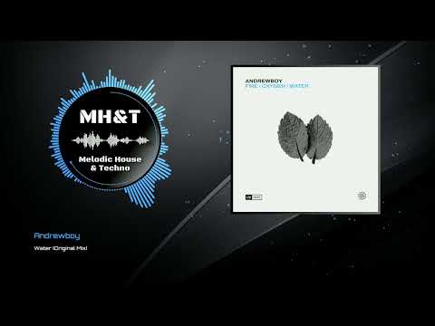 Andrewboy - Water (Original Mix)