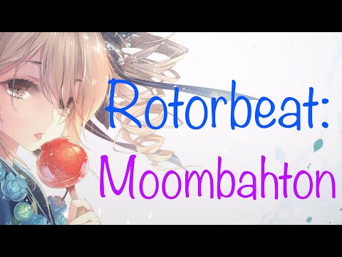 Rotorbeat: Moombahton