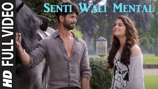 Senti Wali Mental Lyrics &#39;SHAANDAAR&#39; Full Song Arijit Singh