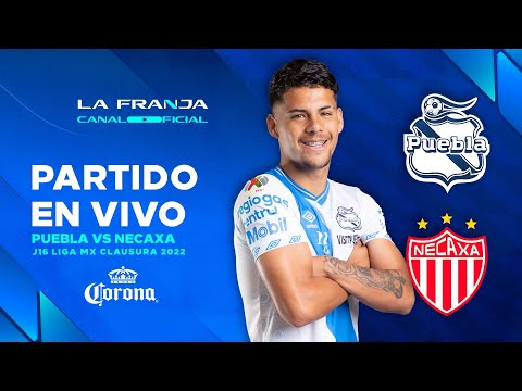 Club Puebla vs. Necaxa EN VIVO | Jornada 16| Clausura 2022  🎽