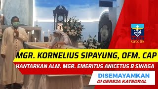 Download lagu Mgr. Kornelius Sipayung Hantarkan Alm. Mgr. Emeritus Anicetus B Sinaga ke Tempat Persemayaman mp3