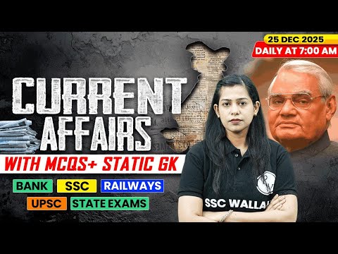 Current Affairs Today | 25 December Current Affairs 2025 | Daily Current Affairs | By Krati Mam