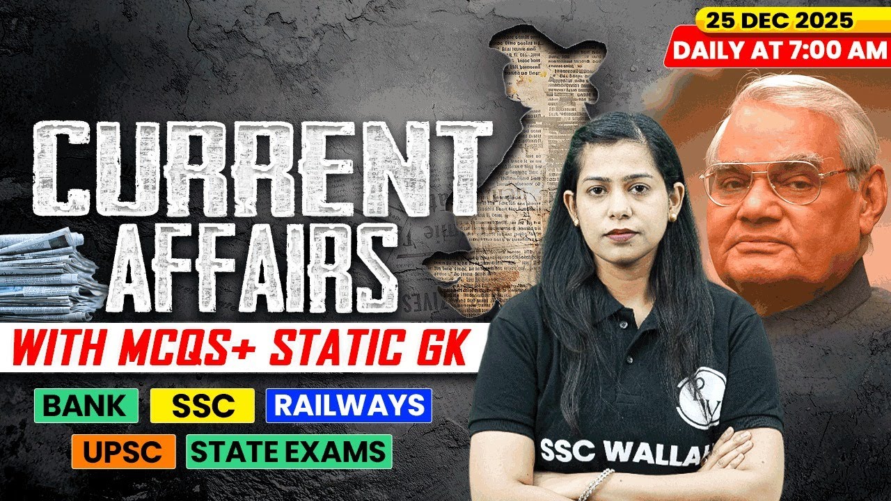 Current Affairs Today | 25 December Current Affairs 2025 | Daily Current Affairs | By Krati Mam