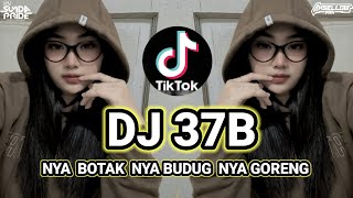 Download lagu DJ 37B ( TILU TUJUH B ) BOTLEG RAKA PUTRA - DJ SUNDA VIRAL TIKTOK TERBARU mp3