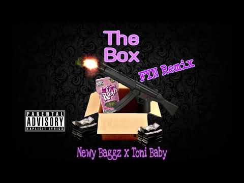 FYN Newy Baggz x Toni Baby - The Box (Roddy Rich remix)