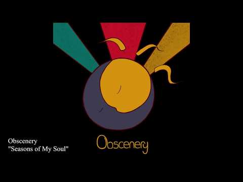 Obscenery - Seasons of My Soul | Lyric Video