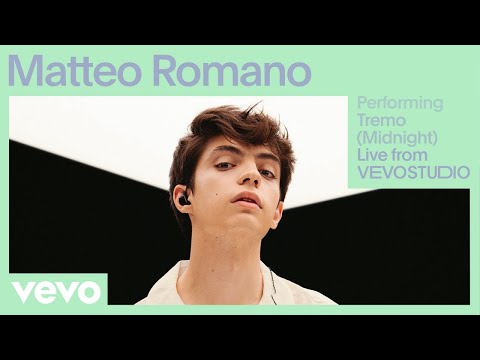 Matteo Romano - Tremo (Midnight) (Live Performance) | Vevo
