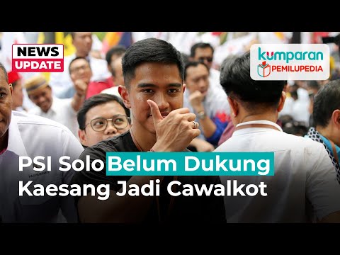 PSI Respons Isu Kaesang Maju Pilkada Solo: Mosok Ketum PSI Ngurusi Kota