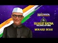 Morarji Desai - Former Prime Minister of India | Bharat Ratna - The Jewels Of India | Epic