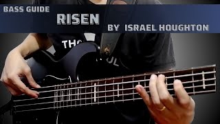 Risen by Israel Houghton (Bass Guide by Jiky)