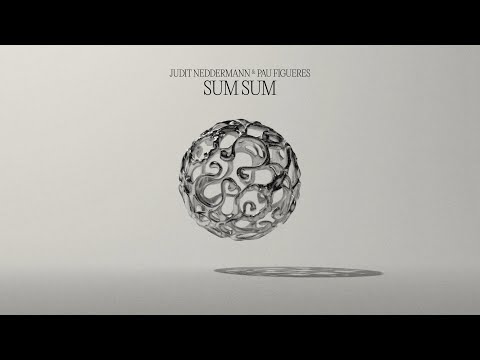 Judit Neddermann, Pau Figueres - sum sum (videolyric)