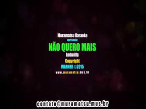 Eu não quero mais  karaoke