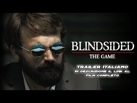 Blindsided: The game - Trailer italiano