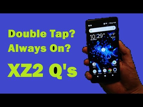 Sony Xperia XZ2 Top 3 Questions Answered