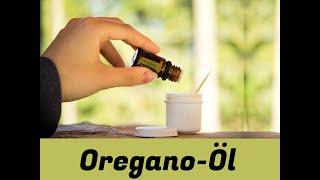 Oregano-Öl – Ein wahres Multi-Talent!