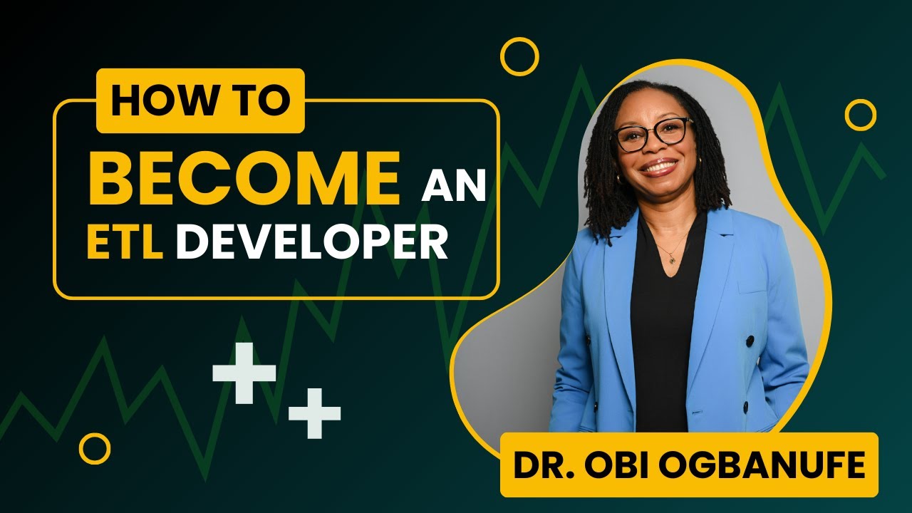 How To Become An ETL Developer: A Beginner's Guide