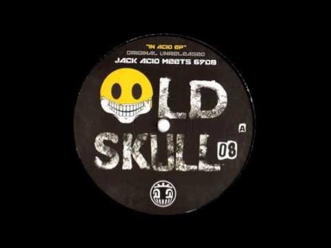 69db & Jack Acid -In Acid 1- (Old Skull 08)