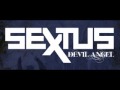 SEXTUS - WHAT YOU'RE WOKING WITH  (NEW SONG!)
