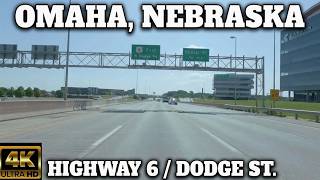 4K Omaha, Nebraska Driving Tour | Eastbound on Hwy 6 (Dodge Street)