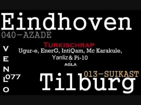 Ugur-E, EnerG, IntiQam, Yanliz, Mc Karakule, Pi-10 - Agla