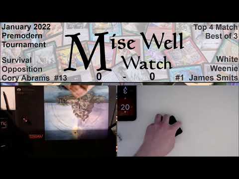 January 2022 Premodern Monthly - Top 4 Match - Survival Opposition vs White Weenie