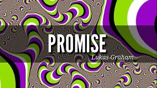 Lukas Graham - Promise (lyrics)