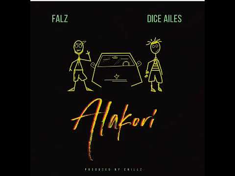 Falz Ft. Dice Ailes - Alakori
