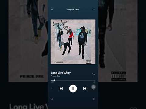 Long live v.roy - prince Dre