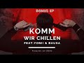 CAPO KOMM WIR CHILLEN Feat YONII BAUSA Prod Von Zeeko Official Audio