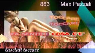 883 Max Pezzali Lasciati toccare Testo sincronizzato