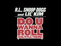 R.L., Snoop Dogg & Lil Kim - Do U Wanna Roll (Dolittle Theme) (Instrumental)