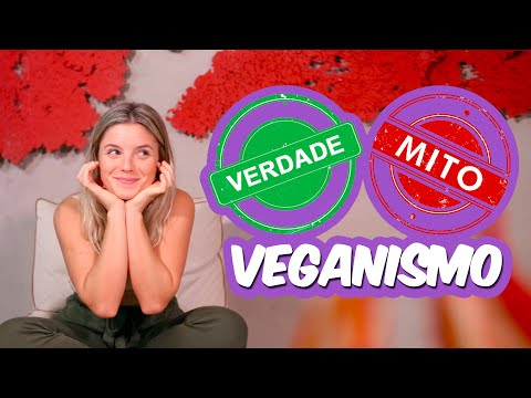 Mitos e verdades - veganismo e vegetarianismo| B12, FERRO, PROTEÍNA...