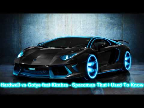 Hardwell vs Gotye feat Kimbra - Spaceman That I Used To Know