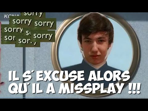 SARDOCHE S'EXCUSE ALORS QU'IL A MISSPLAY (nofake)