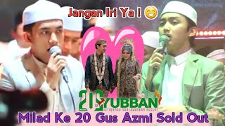 Download lagu Full Sholawat NU ‼️ Gus Azmi & Nurus Sya'ban ‼️ Sold Out ‼️ Di Milad Syubbanul Muslimin Ke 20 mp3