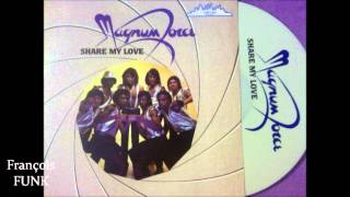 Magnum Force - Share My Love (1982) ♫