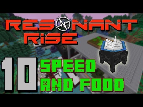 Minecraft - Resonant Rise: Episode 10, Speed & Food!