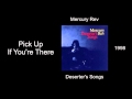 Mercury Rev - Pick Up If You're There - Deserter's Songs [1998]