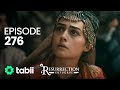 Resurrection: Ertuğrul | Episode 276