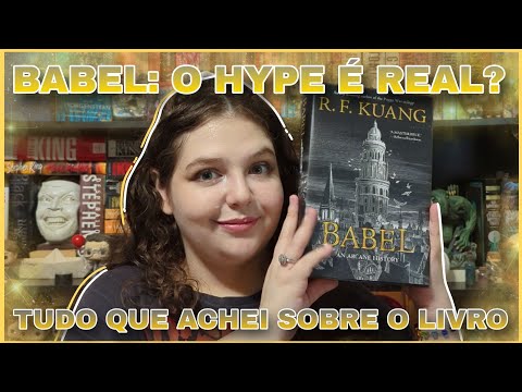 O HYPE  REAL? MINHAS IMPRESSES SOBRE "BABEL", DE R. F. KUANG! // Livre em Livros