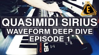 Video thumbnail for Quasimidi Sirius - Waveform Deep Dive - Episode 1 by Electronisounds Audio