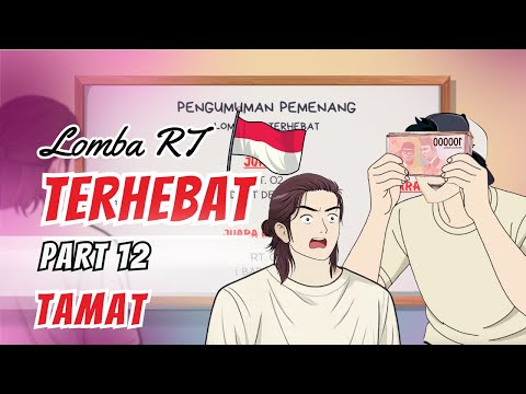 LOMBA RT TERHEBAT PART 12 (TAMAT) - Dhot Design